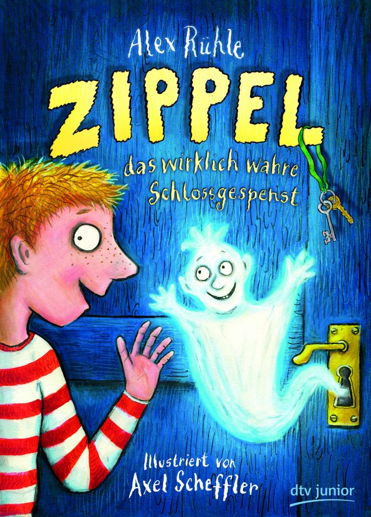 Zippel, das wirklich wahre Schlossgespenst von Alex Rühle | Bücherwesen
